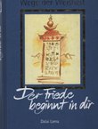 Der Friede beginnt in dir