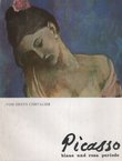 Picasso. Blaue und rosa Periode