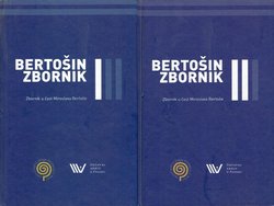 Bertošin zbornik. Zbornik u čast Miroslava Bertoše I-II
