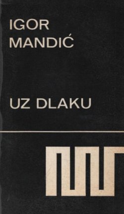 Uz dlaku. Književne kritike 1965-70.
