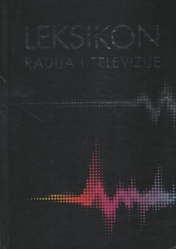 Leksikon radija i televizije (2.izd.)