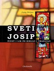 Sveti Josip. Život i lik po Bibliiji i tradiciji (2.izd.)