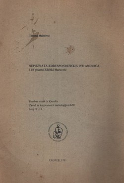 Nepoznata korespondencija Ive Andrića. 118 pisama Zdenki Marković