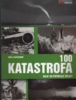 100 katastrofa koje su potresle svijet