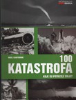 100 katastrofa koje su potresle svijet