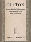Sämtliche Werke II. (Menon / Hippias I. / Euthydemos / Menexenos / Kratylos / Lysis / Symposion)
