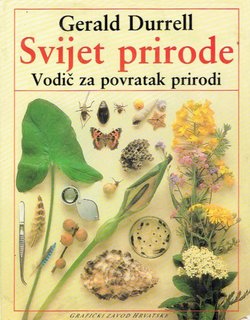 Svijet prirode. Vodič za povratak prirodi