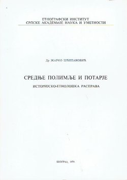 Srednje Polimlje i Potarje. Istorijsko-etnološka rasprava
