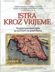 Istra kroz vrijeme. Pregled povijesti Istre sa osvrtom na grad Rijeku