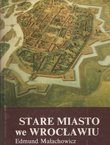 Stare Miasto we Wrocławiu