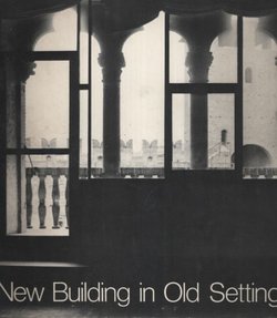 New Building in Old Settings