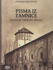Pisma iz tamnice. Politički progoni Hrvata