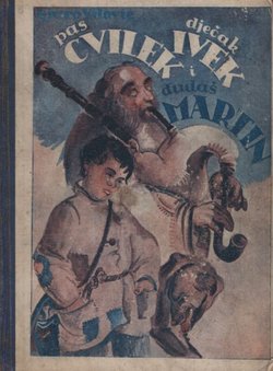 Pas Cvilek, dječak Ivek i dudaš Martin