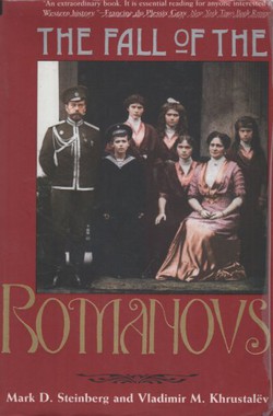 The Fall of the Romanovs. Political Dreams and Personal Struggles in a Time of Revolution