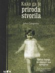 Kako ga je priroda stvorila