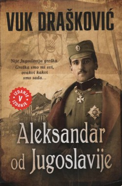 Aleksandar od Jugoslavije (5.izd.)