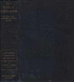 The Bible Hand-book. The Study Of Sacred Scripture