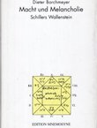 Macht und Melancholie. Schillers Wallenstein