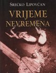 Vrijeme nevremena. Ogledi, kritički zapisi i polemike o kazalištu i književnosti