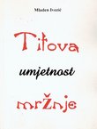 Titova umjetnost mržnje