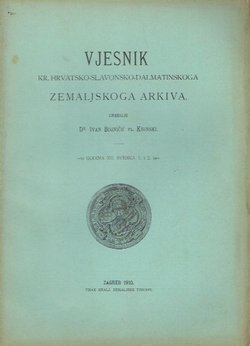 Vjesnik Kr. hrvatsko-slavonsko-dalmatinskoga zemaljskog arkiva XII/1-2/1910