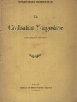 La Civilisation Yougoslave