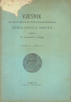 Vjesnik Kr. hrvatsko-slavonsko-dalmatinskoga zemaljskog arkiva XV/2/1913