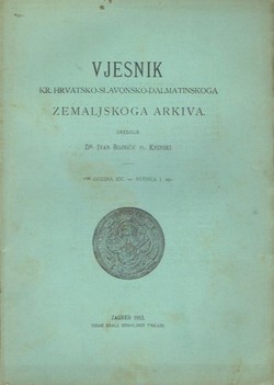 Vjesnik Kr. hrvatsko-slavonsko-dalmatinskoga zemaljskog arkiva XV/1/1913