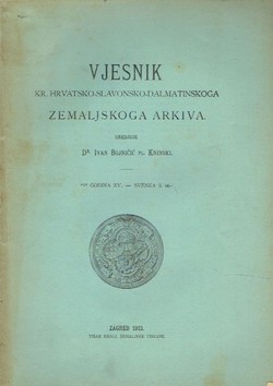 Vjesnik Kr. hrvatsko-slavonsko-dalmatinskoga zemaljskog arkiva XV/3/1913