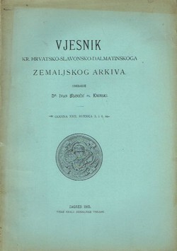 Vjesnik Kr. hrvatsko-slavonsko-dalmatinskoga zemaljskog arkiva XVII/3-4/1915