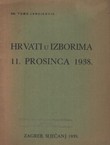 Hrvati u izborima 11. prosinca 1938.
