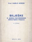 Bilješke o jeziku suvremenih hrvatskih pisaca (3.izd.)