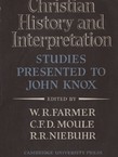 Christian History and Interpretation: Studies Presented to John Knox