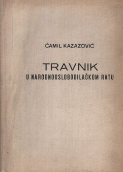 Travnik u Narodnooslobodilačkom ratu