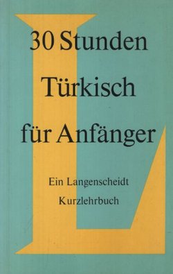 30 Stunden Türkisch für Anfänger
