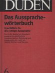 Duden 6. Aussprachewörterbuch (2.Aufl.)