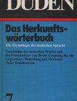 Duden 7. Herkunftswörterbuch der deutschen Sprache