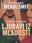 Zaboravljene ljubavi iz mladosti
