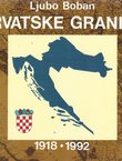 Hrvatske granice 1918-1992 (2.izd.)