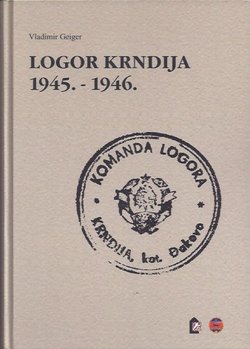 Logor Krndija 1945.-1946.