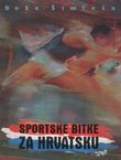 Sportske bitke za Hrvatsku