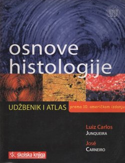 Osnove histologije. Udžbenik i atlas