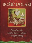 Božić dolazi. Praznična jela, božićni darovi i ukrasi za cijelu obitelj