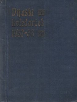 Dijaški koledarček za šolsko leto 1937-38