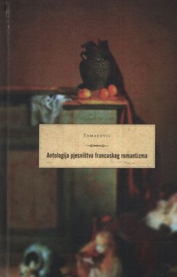 Antologija pjesništva francuskog romantizma