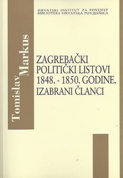 Zagrebački politički listovi 1848.-1850. godine. Izabrani članci