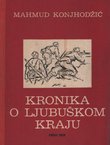 Kronika o Ljubuškom kraju I.