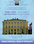 Čovjek i govor. Knjiga sažetaka / Man and Speech. Book of Abstracts