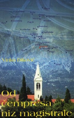 Od čempresa niz magistrale