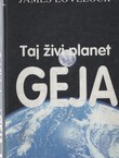 Taj živi planet Geja. Biografija naše Zemlje